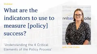 What are the indicators to use to measure policy success? Policy Webinar Q&A with Clair Fisher