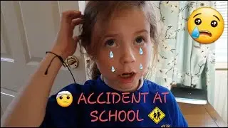 SHE HAD AN ACCIDENT AT SCHOOL 😢