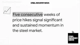 ▶️[Video] Nucor Increases Steel Prices Again