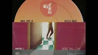 Kris Tallow - Mister J_Vocal Version (1985)