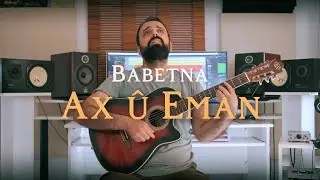 Babetna - Ax û Eman