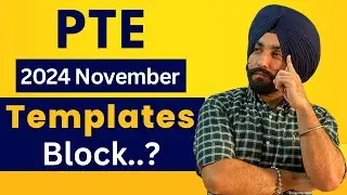 PTE 2024 November changes, Templates working or not ?, new methods and templates ( Gurwinder Sir )