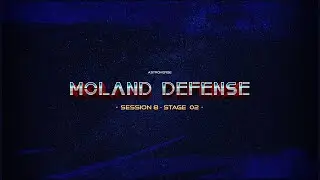 MOLand Defense S8 Stage 02