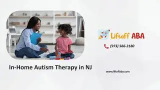 In-Home Autism Therapy in NJ - www.liftoffaba.com