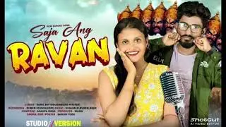 SAJA ANG RAVAN NEW SANTALI STUDIO        VERSION (2025)Sumon Rosika Dot com^^