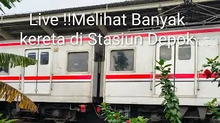 Live‼️2 jam FULL Melihat Banyak kereta Di Stasiun Depok.