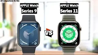 Apple Watch Series 9 Vs Apple Watch Series 11 