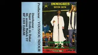 Youssou Ndour - Immigres