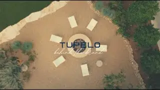 Tupelo | Behind the Brand