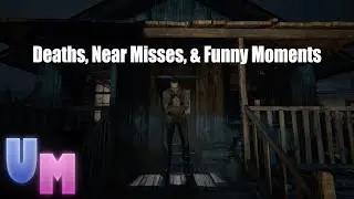 Outlast 2 &mdash; Insane &mdash; Deaths, Near Misses, & Funny Moments