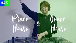 【Final episode of 2025】Piano House & Organ House Mix | #45 | The best of House Music 2025 by DJ ATRS