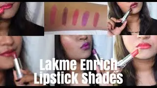 Lakme Enrich Satin Lipstick Shades | Lakme Enrich Lipstick Shades | lakme lipsticks