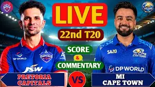 MI Cape Town vs Pretoria Capitals Live | MICT vs PC 22nd T20 | Live Cricket Score & Commentary