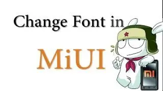 Xiaomi MIUI font change [Full video]
