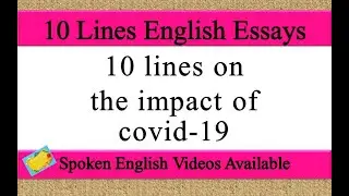 10 lines on the impact of covid 19 in english | the impact of covid 19 10 lines essay in english