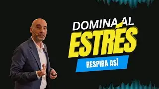 CÓMO RESPIRAR PARA QUE TU CUERPO ENTIENDA QUE NO HAY PELIGRO