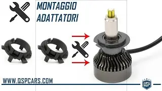 Come Montare ADATTATORI H7 PER Kia e Hyundai su Kit LED QualitySpCars | Tutorial Montaggio QSPCARS
