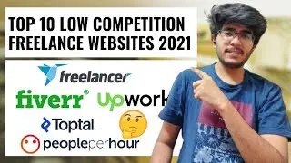 [Low Competition / Paying] TOP 10 FREELANCING WEBSITES for 2021 | Best Freelance For Beginners India