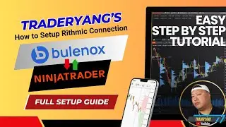 NinjaTrader Bulenox Rithmic Setup Guide | EASY Step-by-Step Full Tutorial 2025 | How To Connect