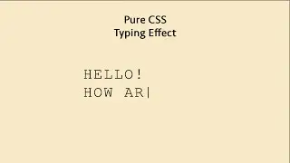 Pure CSS typewriter effect