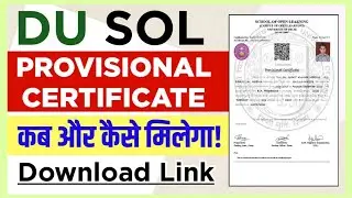 When and how will I get DU SOL Provisional Certificate? | SOL Provisional Certificate Download Pr...