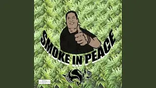 Smoke in Peace