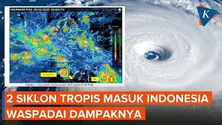 Siklon Tropis Hayley dan Bibit Siklon Tropis 98S Muncul di Indonesia, Ini Peringatan BMKG!