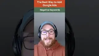The Best Way to Add Negative Keywords in Google Ads 💪 #googleads