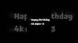 Happy Birthday 4K Daju❤️ @4KGamingNepal