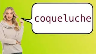 How to say 'whooping cough' in French?