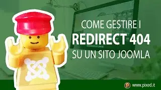 Joomla Tips: come gestire i 404 con i reindirizzamenti