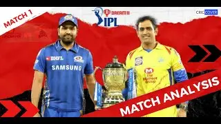 Dream 11 IPL 2020: MI vs CSK | Match Analysis| which team will mark up their performance in opener