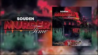 Souden - MURDER TIME (official audio)