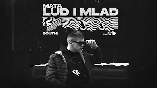 Mata - Lud i Mlad (Official Visual)