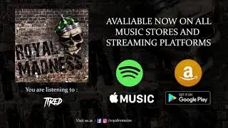 Tired (Audio) - Royal Remains