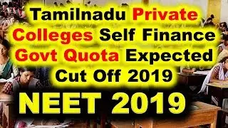 NEET-2019 Tamilnadu Private Medical Colleges Govt. Quota Expected Cut off - T for TAMIL