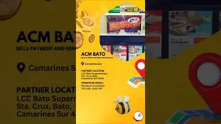 Partner Highlight: ACM - Bato Bills Payment and Remittance Services!
