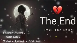 Late Night Sad Lofi 💔 | Heart Broken Mashup | Chill Lofi Mix| 2026 New Lofi song😥🎶