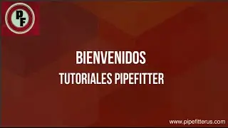 Bienvenidos a tutoriales de Pipefitter