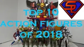 Top 10 Favorite Action Figures of 2018