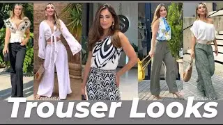 New Trouser Looks for July 2025
