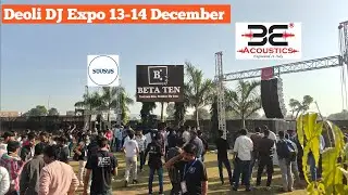 Deoli DJ Expo full Competition live demo testing ! be acoustic, Sousys,beta 10 speaker amplifier 