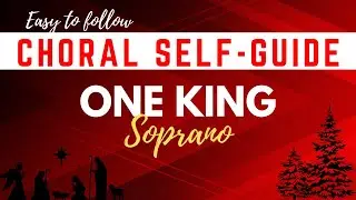 One King | SATB Guide | Soprano