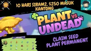 GameFi PVU, 10 hari CUAN $250!!! Claim Seed Plant Permanent