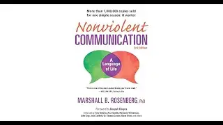 Communication : Nonviolent Communication by Marshall B. Rosenberg