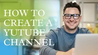 How to create a yutube channel