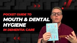 A Pocket Guide to Mouth and Dental Hygiene in Dementia Care | #dementia