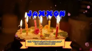 Happy Birthday JAXXON   Happy Birthday Song   Birthday Wishes   Birthday Party