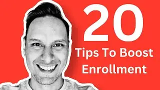 20 Tips To Boost Enrollment