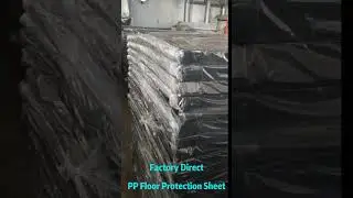PP Floor Protection Sheet | Factory Direct, Affordable & Premium Quality#factory #floorprotection